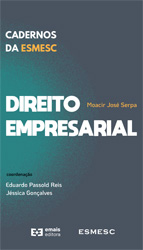 Capa do e-book Cadernos da ESMESC - Direito Empresarial - Moacir José Serpa
